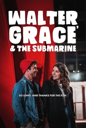 Walter, Grace & The Submarine (2024) Hindi (MULTI AUDIO) – – 1080p